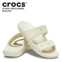 クロックス サンダル CROCS クラシック クロックス サンダル classic crocs sandal ボーン(2Y2) メンズ レディーススライド シュ...