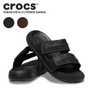 クロックス サンダル CROCS ユーコン ヴィスタ 2 ライトライド yukon vista 2 literide sandal 男性用 メンズ シューズ
