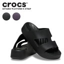 クロックス サンダル メンズ 【店内P5倍以上】クロックス CROCS ゲッタウェイ プラットフォーム H ストラップ getaway platform h-strap レディース サンダル 女性用 スライド