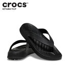クロックス サンダル CROCS ゲッタウェイ フリップ getaway flip レディース女性用 スライド 209589