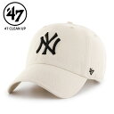 47 フォーティーセブン キャップ 帽子 47BRAND クリーンナップ ニューヨーク・ヤンキース ナチュラル 47 CLEAN UP 47A B-RGW17G...