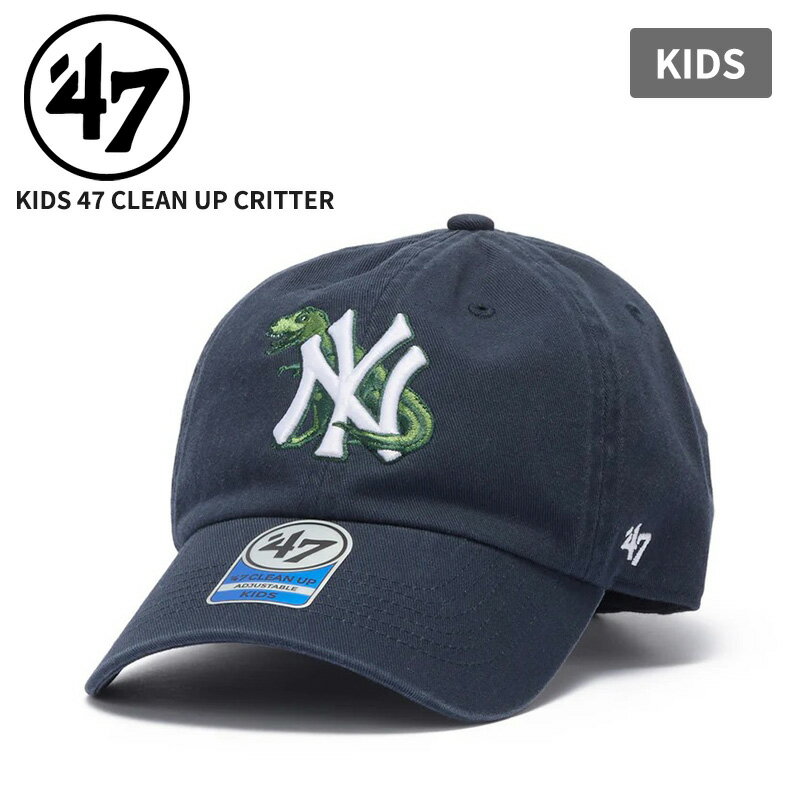 Rakuten - 47 フォーティーセブン キッズキャップ クリーンナップ 帽子 47BRAND キッズ '47 クリーンナップ ニューヨーク・ヤンキース CRITTER ネイビー CLEAN UP 47K-CLP-B-CRITC17GWS-NY 14920274