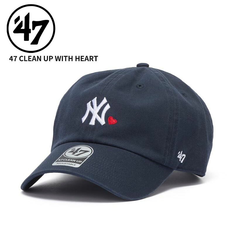Rakuten - 47 フォーティーセブン レディース キャップ メンズ 帽子 47BRAND クリーンナップ ニューヨーク・ヤンキース WITH HEART ネイビー 47A-CLPMLBMHEARTNEYYAN-CTGW-NVY 14920413