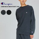 チャンピオン メンズ トレーナー Champion クルーネックスウェットシャツ 25SS CREW NECK SWEATSHIRT メンズカジュアル 長袖 ト...