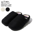 マナスタッシュ スブ サンダル コラボ ユニセックス MANASTASH × SUBU ヘンプ ツイル サンダル HEMP TWILL SANDAL シューズ ...