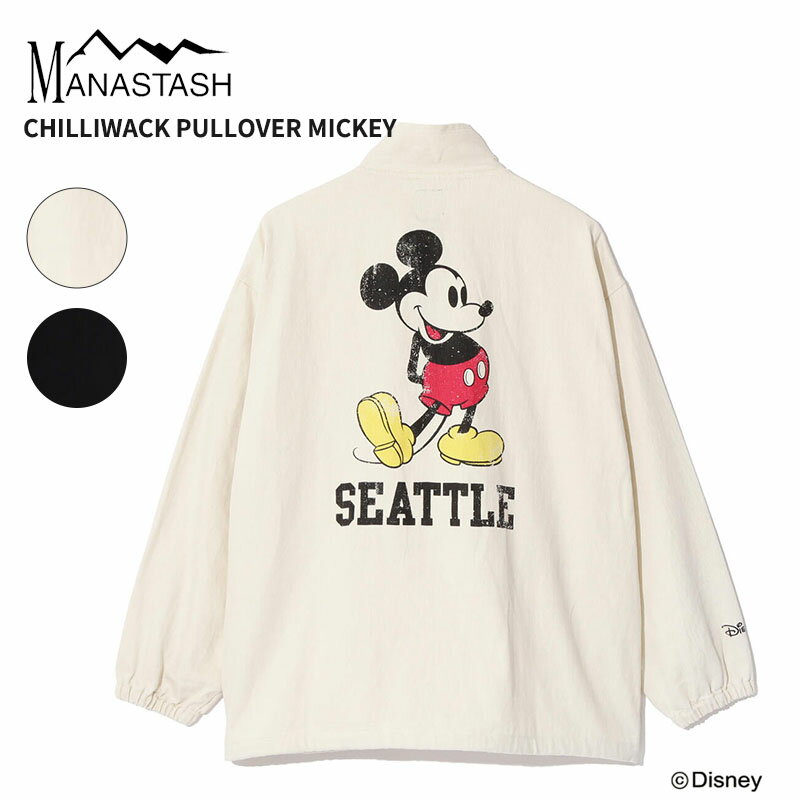 Rakuten - マナスタッシュ メンズ 薄手 ジャケット レディース ミッキーマウス MANASTASH ディズニーコラボ CHILLIWACK PULLOVER MICKEY トップス 792-5252007