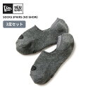 ニューエラ 靴下 3足セット 浅履きソックス 3Pくつした NEW ERA ソックス ノーショー 3ペア チャコール メンズ レディース 14489705