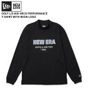 ニューエラ メンズ ゴルフウエア 長袖Tシャツ NEW ERA 長袖 ミッドネック パフォーマンス Tシャツ Neon Logo ブラック ゴルフ カットソー ...
