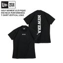 ニューエラ ゴルフ 半袖Tシャツ NEW ERA Women's 半袖 鹿の子 ミッドネック パフォーマンス Vertical Logo ブラック ゴルフ トッ...