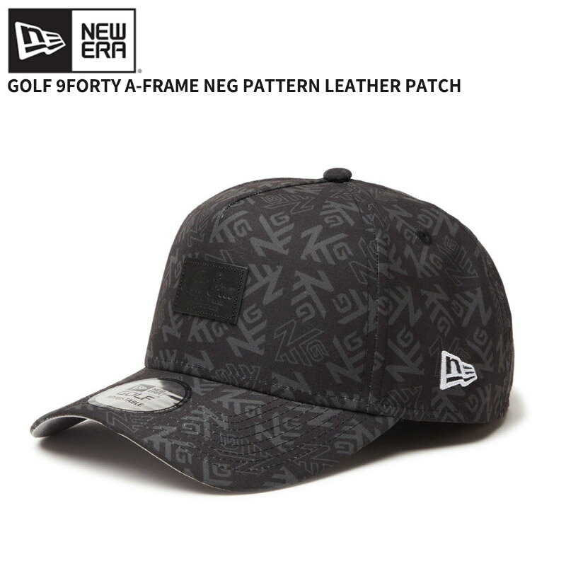 【お買い物マラソンセール】10/17 9:59までポイント5-10倍 ニューエラ キャップ NEW ERA 9FORTY A-Frame NEG Pattern レザーパッチ ブラック ゴルフ 帽子