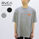 ルーカ RVCA CHAINMAIL POCKET SS TEE メンズ 半袖Tシャツ カットソー bd041-234 男性 