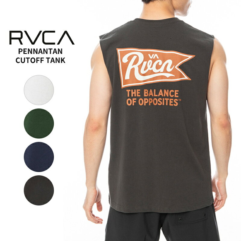 ルーカ タンクトップ  メンズ ルーカ RVCA PENNANTAN CUTOFF TANK タンクトップ メンズ ノーススリーブ BE041-351 男性