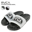 ルーカ メンズ サンダル RVCA IVY STANCIL SHOWER SANDAL メンズ シャワーサンダル スライド BF041972