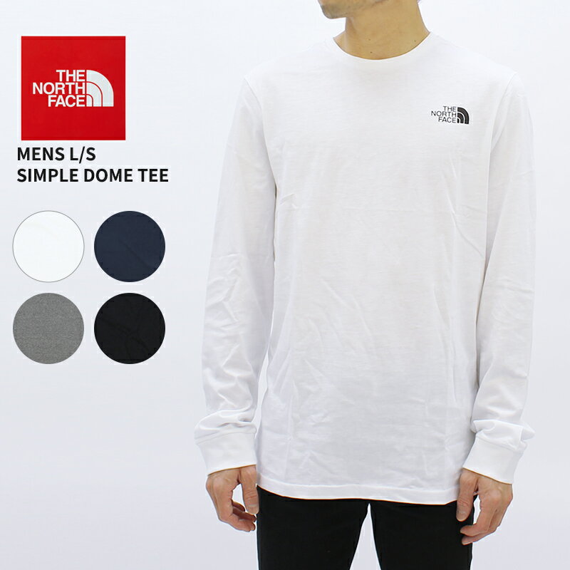 楽天Neo Globe【ポイント5倍以上】ザ・ノースフェイス THE NORTH FACE Mens L/S/Simple Dome Tee メンズ 長袖 Tシャツ カットソー [AA-3]