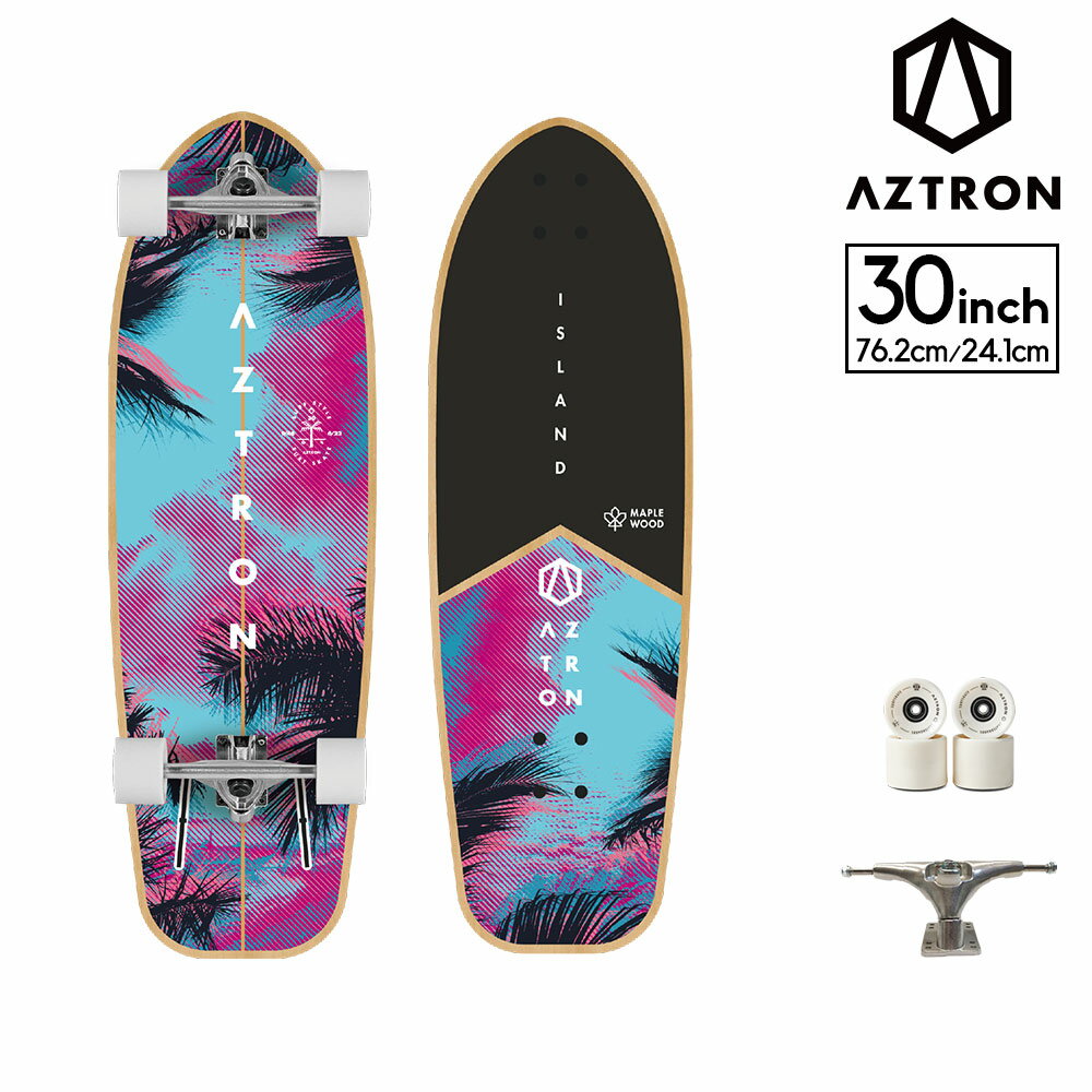 【20日最大P22倍】 サーフスケート ボード 30 (76.2cm) / ISLAND アイランド 30 AZTRON(アストロン) ABEC9ベアリング スケボー Surfskate サーフィン