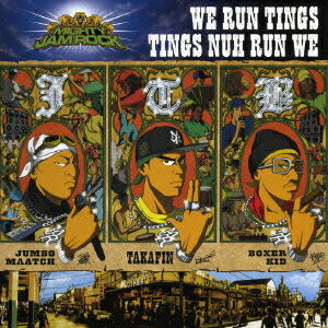 WE RUN TINGS TINGS NUH RUN WE[CD] [通常価格盤] / MIGHTY JAM ROCK