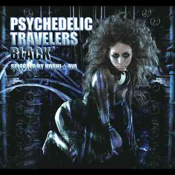 PSYCHEDELIC TRAVELERS BLACK SELECTED BY HOSHIAYA[CD] / V.A.