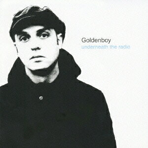 アンダーニース・ザ・レディオ[CD] / ゴールデンボーイ