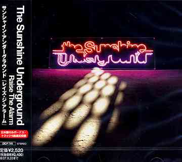 レイズ・ジ・アラーム[CD] [通常価格盤] / ザ・サンシャイン・アンダーグラウンド