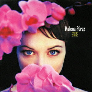 スターズ[CD] / マレーナ・ペレズ