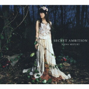 SECRET AMBITION[CD] / 水樹奈々