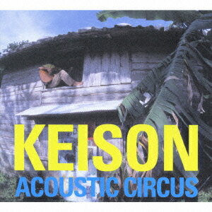 Acoustic Circus[CD] / Keison