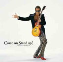 Come on Stand up CD / 長渕 剛