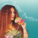 SANDII’S LOVE2 PACIFIC[CD] / サンディー