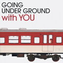 BEST OF GOING UNDER GROUND with YOU CD 通常盤 / GOING UNDER GROUND