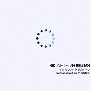 AFTERHOURS nonstop mix style two[CD] / オムニバス