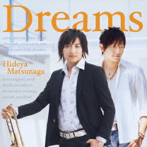 Dreams[CD] / 松永英也