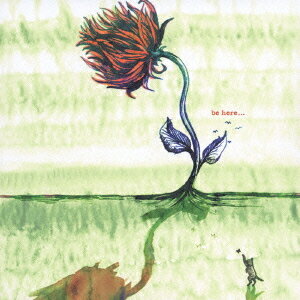 be here...[CD] [通常盤] / 唄人羽