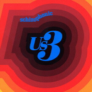 スキゾフォニック[CD] / Us3