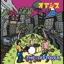 オアシス[CD] / THE LEFTOVER