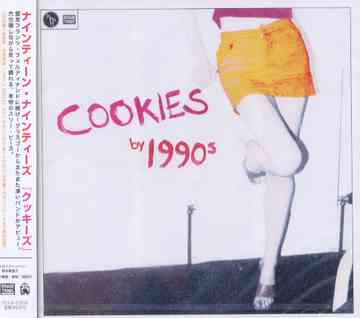クッキーズ[CD] / ナインティーン・ナインティーズ
