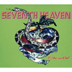 SEVENTH HEAVEN[CD] / L’Arc～en～Ciel