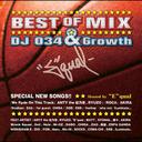 Best of DJ034 & Growth MIX[CD] / DJ 034 & Growth