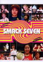 SMACKSEVEN[DVD] / 格闘技