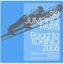 スキージャンプ・ペア -Road To TORINO 2006- オリジナル・サウンドトラック[CD] / サントラ (音楽: 宮川弾)