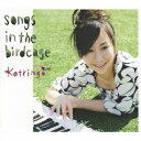 songs in the birdcage[CD] / コトリンゴ