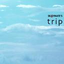trip[CD] / SKAYMATE’S
