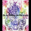 Do The A-side + DVD[CD] [CD+DVD] / Do As Infinity