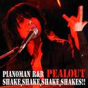 PIANOMAN R & R SHAKE SHAKE SHAKE SHAKES!![CD] / PEALOUT