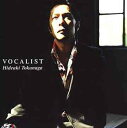 VOCALIST[CD] [通常盤] / 徳永英明