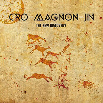 The New Discovery[CD] / Cro-Magnon-Jin