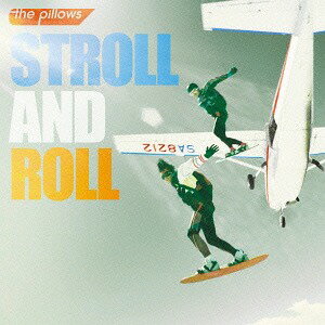 STROLL AND ROLL[CD] [DVD付初回限定盤] / the pillows