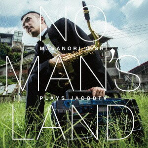 NO MANfS LAND Masanori Oishi plays JacobTV[CD] / ΏI