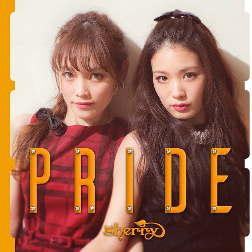 PRIDE[CD] / sherry