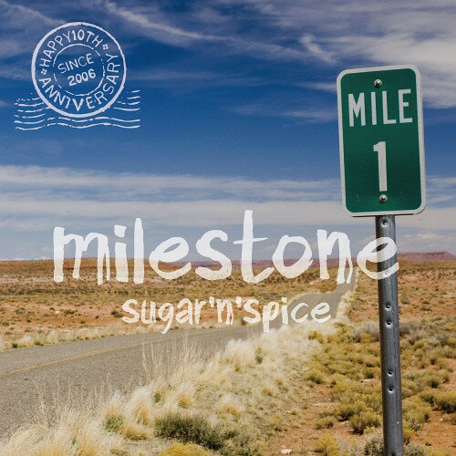 Milestone[CD] / sugar’N’spice