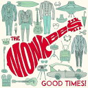 グッド・タイムス![CD] [輸入盤] / モンキーズ
